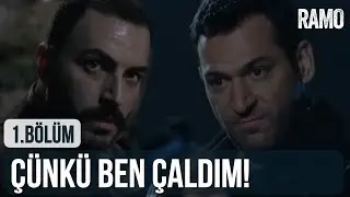 Çünkü Ben Çaldım... | Ramo 1.Bölüm