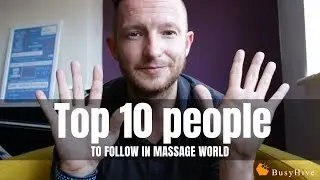 TOP 10 People to follow in the MASSAGE world!