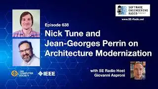 SE Radio 638: Nick Tune and Jean-Georges Perrin on Architecture Modernization