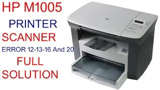 hp m1005 scanner error 12 | hp m1005 scanner error 12 problem solution | scanner error 12 hp m1005