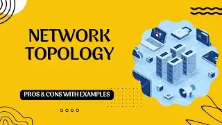 What is Network Topology? | BUS, STAR, RING and MESH Topologies Network | Pro and Cons full explain