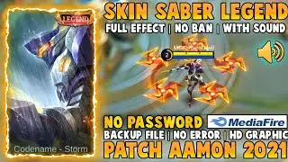 Script Skin Saber Legend Full Effect and Voice NO PASSWORD 2021 terbaru | Patch Aamon Update Codenam