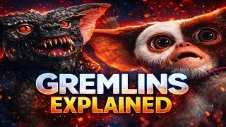 ✅ Gremlins Explained | Mogwai, Gremlins, and All Their Forms Clarified