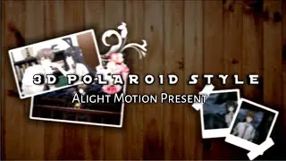 Typography Polaroid/3D Cam Movement AMV Tutorial |Alight Motion Present