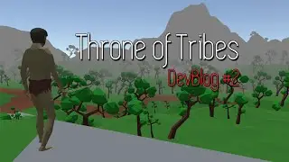 [Unity] Throne of Tribes Devblog #2 - Medieval Survival Game Made With Unity.