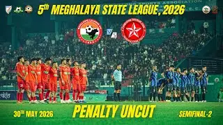 MSL SEMIFINAL-2 | PENALTY UNCUT | SHILLONG LAJONG vs LANGSNING FC 