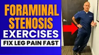 3 Safe & Easy Exercises for Foraminal Stenosis Leg Pain Relief