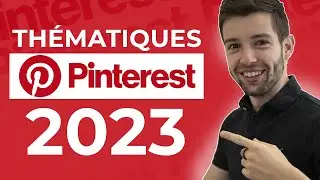 Pinterest en 2023 : Le Top 10 des Niches à Exploiter