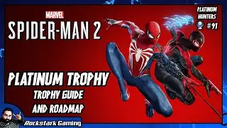 I PLAT Marvel's Spider-Man 2 which... NAILED IT!!! (Trophy Guide) | PLATINUM HUNTERS Epi.91