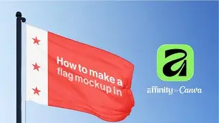 How to make a flag mockup in affinity by canva