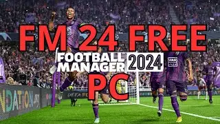 How to Download FOOTBALL MANAGER 2024&Install for PC FOOTBALL MANAGER 2024 CRACK 2025♻️FREE