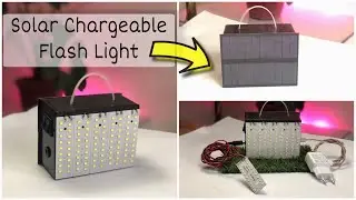 How To Make Solar Chargeable Flash Light Diy  | Camping Light | Torch