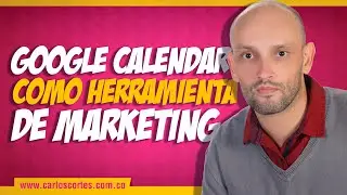 🚀 Google Calendar como herramienta de Marketing Digital (con Google Groups) ESPAÑOL