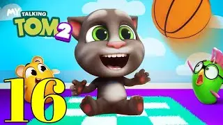 My Talking Tom 2 - Gameplay Walkthrough Part 16 (iOS, Android)