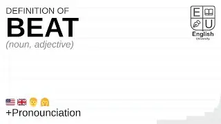 BEAT meaning, definition & pronunciation | What is BEAT? | How to say BEAT