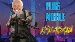 PUBG EXE......New Era???? 😅
