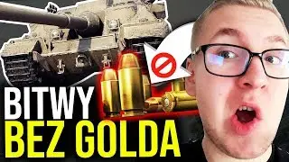 BATTLES WITHOUT GOLD - World of Tanks