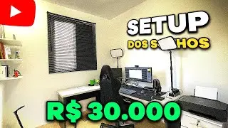 Montei um SETUP de 30 mil Reais para TRABALHAR só com o Youtube