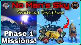 All Phase 1 Missions! | No Man's Sky Beachhead Expeditions