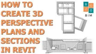 How to Create 3D Perspective Plans and Sections in Revit