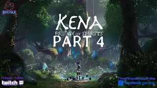 KENA BRIDGE OF SPIRITS Gameplay Walkthrough - PART 4[TARO]
