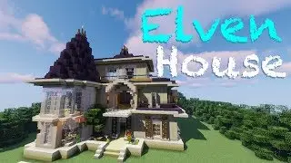 ELVEN HOUSE in Minecraft! Fantasy and Magic
