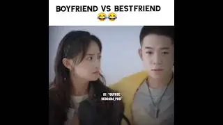When Your Best Friend Is Boy😂😬 ||The Science Of Falling In Love 💕 ||Cdrama 🎭||Shorts