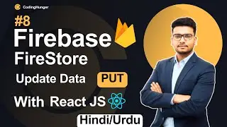 ( PUT ) Update Data From Firebase Firestore Database | Master Firebase With React JS in Hindi