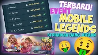 EVENT MLBB BERHADIAH UANG JUTAAN RUPIAH🤑 | MlbbCreatorBase | 2022