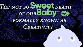 The Death of Creativity