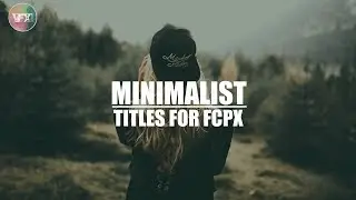 Minimalist Titles for FCPX