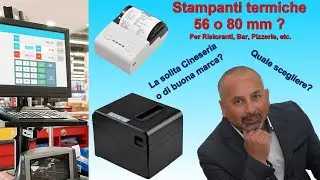 Stampanti termiche 56 o 80mm di marca o no? quale scegliere per il tuo locale, ristorante, pizzeria