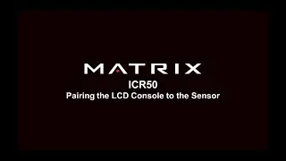 Pairing LCD Console to Sensor