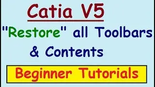 #2 CATIA V5 TUTORIALS View Toolbars restore to default