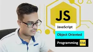 Object Oriented Programming in Javascript - ECMAScript 6