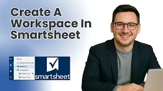 How To Create Workspace In Smartsheet [Smartsheet Training]