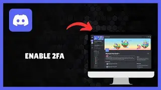How to ENABLE 2FA on DISCORD Server