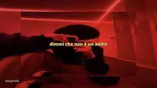 holden - dimmi che non è un addio (sped up)