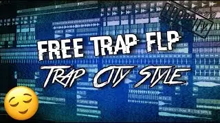 Free Trap FLP |Trap City Style | Cartel | By Zombie Kill3r |