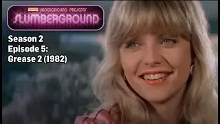 TCM Underground Presents: Slumberground | Grease 2 (1982)