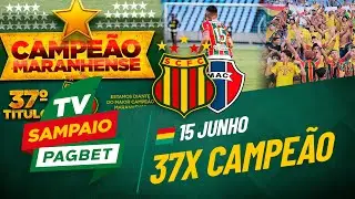 🎙 ANÁLISE PÓS-JOGO | 37x CAMPEÃO MARANHANSE | MAC x SAMPAIO | FINAL