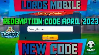 Lords mobile New Redeem🎁🎁 Code New - Redemption Code April 2023 - Lords Mobile 🎉 Part 2