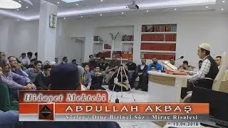 Abdullah Akbaş - Sözler - Sözler - 31. Söz - Mirac Risalesi