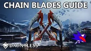 Dauntless Chain Blades Guide - RBS