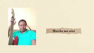 Sammy Star - Maisha ma aini [Official Audio]