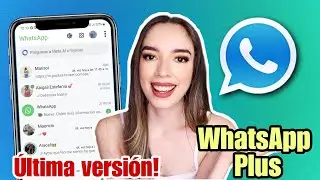 Whatsapp Plus YA FUNCIONA 📱Whatsapp Plus Ultima versión ✅