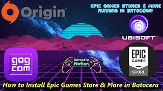 How to Install Epic Games Store & More in Batocera