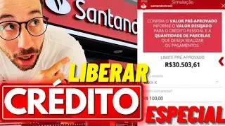 Como LIBERAR o CRÉDITO ESPECIAL SANTANDER