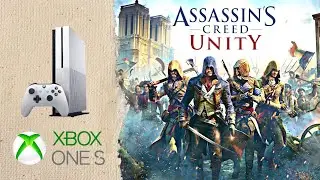 Assassins Creed Unity Xbox One S Gameplay