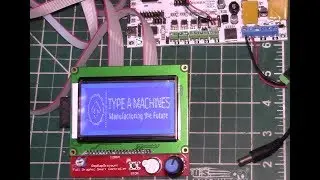 Adding an LCD Smart Controller to a Series 1 Pro 3D Printer, Part 5